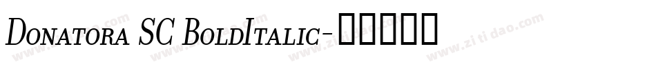 Donatora SC BoldItalic字体转换